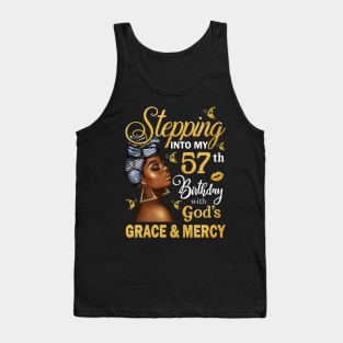 Stepping Into My 57th Birthday With God's Grace & Mercy Bday Tank Top